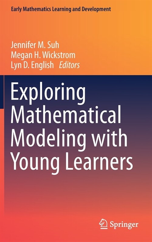 Exploring Mathematical Modeling with Young Learners (Hardcover)