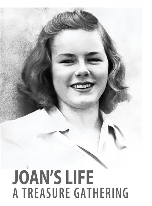 Joans Life: A Treasure Gathering (Hardcover)