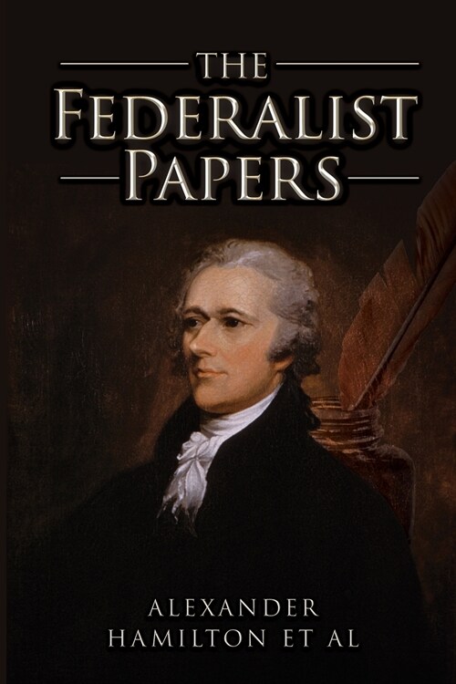 The Federalist Papers (Paperback)