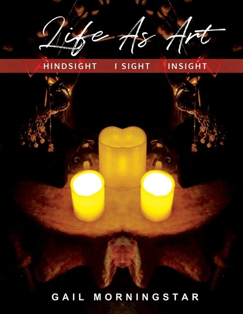 LIFE AS ART (Paperback)