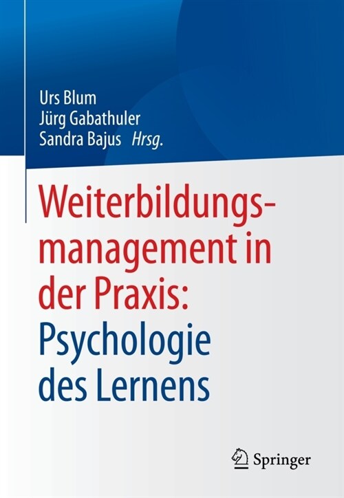 Weiterbildungsmanagement in der Praxis: Psychologie des Lernens (Paperback)