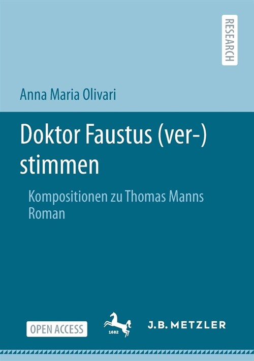 Doktor Faustus (Ver-)Stimmen: Kompositionen Zu Thomas Manns Roman (Paperback, 1. Aufl. 2021)
