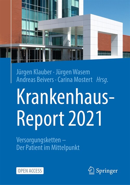 Krankenhaus-Report 2021: Versorgungsketten - Der Patient Im Mittelpunkt (Paperback, 1. Aufl. 2021)