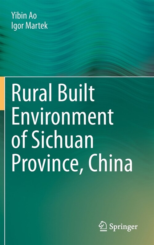 Rural Built Environment of Sichuan Province, China (Hardcover)
