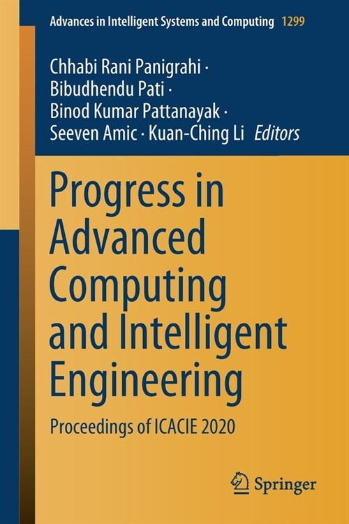 Progress in Advanced Computing and Intelligent Engineering: Proceedings of Icacie 2020 (Paperback, 2021)