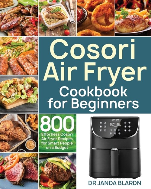 Cosori Air Fryer Cookbook for Beginners (Paperback)