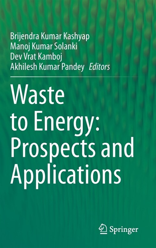 Waste to Energy: Prospects and Applications (Hardcover)