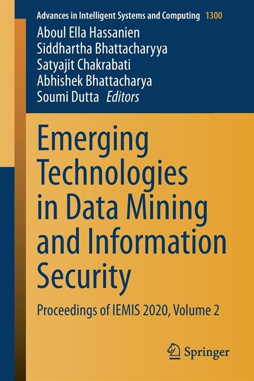 Emerging Technologies in Data Mining and Information Security: Proceedings of Iemis 2020, Volume 2 (Paperback, 2021)