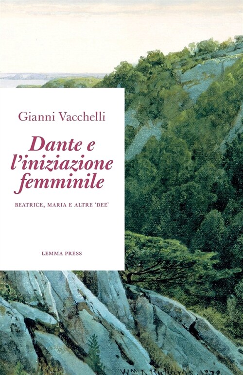 Dante e liniziazione femminile: Beatrice, Maria e altre dee (Paperback, Ep)