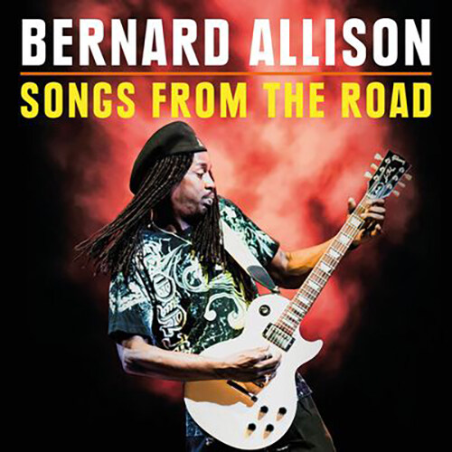 [수입] Bernard Allison - Songs From The Road [CD+DVD Deluxe Edition]