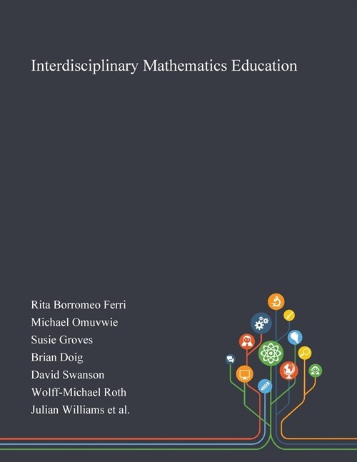 Interdisciplinary Mathematics Education (Paperback)