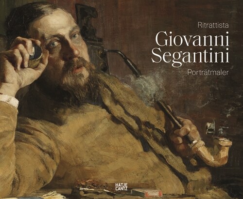 Giovanni Segantini als Portr (bilingual) (Hardcover)