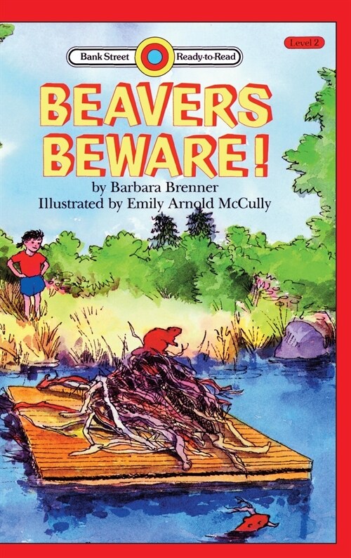 Beavers Beware!: Level 2 (Hardcover)