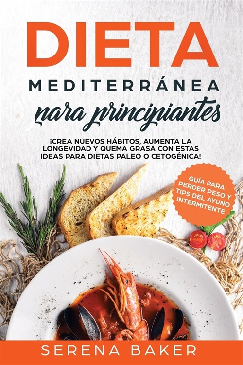 Dieta Mediterranea Para Principiantes (Paperback)