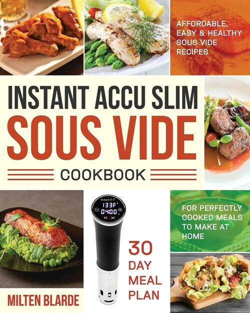 Instant Accu Slim Sous Vide Cookbook (Paperback)