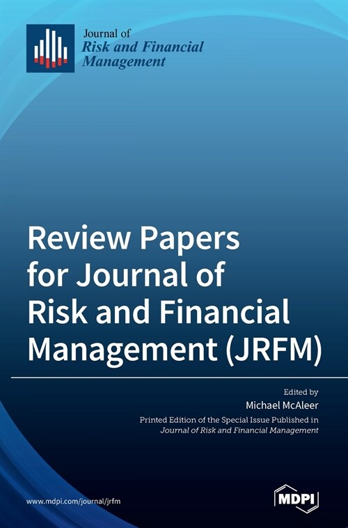 Review Papers for Journal of Risk and Financial Management (JRFM) (Hardcover)