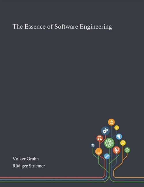 The Essence of Software Engineering (Paperback)