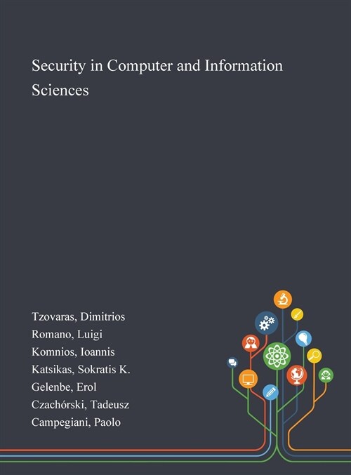 Security in Computer and Information Sciences (Hardcover)