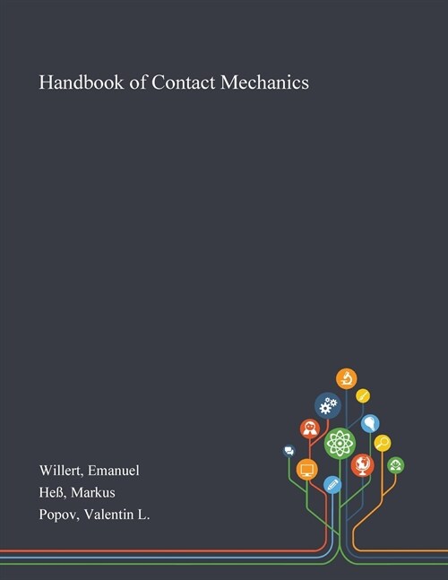 Handbook of Contact Mechanics (Paperback)