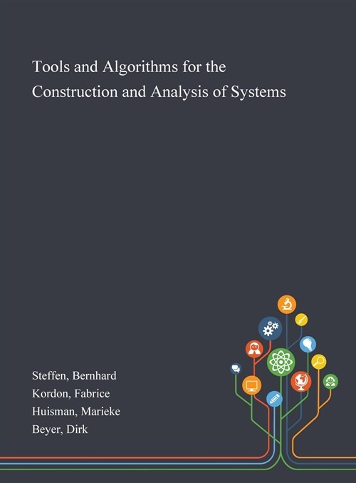 Tools and Algorithms for the Construction and Analysis of Systems (Hardcover)