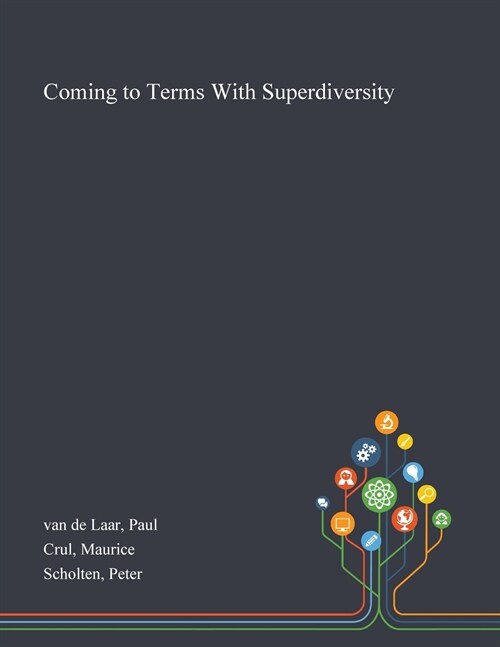 Coming to Terms With Superdiversity (Paperback)