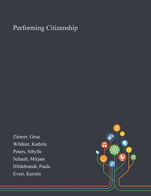 Performing Citizenship (Paperback)