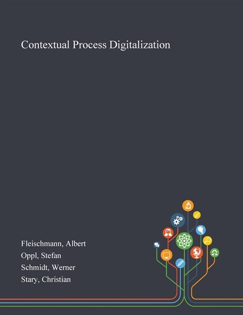 Contextual Process Digitalization (Paperback)
