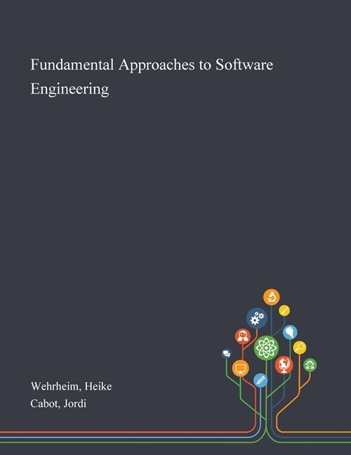 Fundamental Approaches to Software Engineering (Paperback)