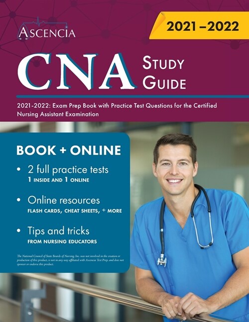 CNA Study Guide 2021-2022: Exam Prep Book with Practice Test Questions for the Certified Nursing Assistant (Paperback)