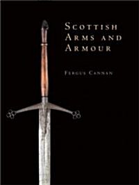 Scottish Arms and Armour (Paperback)