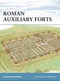 Roman Auxiliary Forts 27 BC-AD 378 (Paperback)