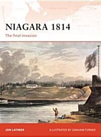 Niagara 1814 : The Final Invasion (Paperback)