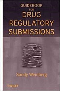 Guidebook for Drug Regulatory Submissions (Hardcover)
