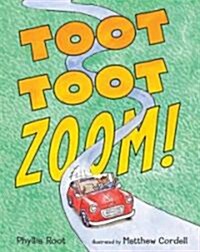 Toot Toot Zoom! (Hardcover)