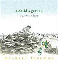 A Childs Garden (School & Library, 1st)