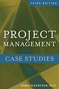Project Management: Case Studies (Paperback, 3rd)