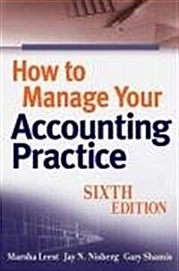 How to Manage Your Accounting Practice (Hardcover, 6th)