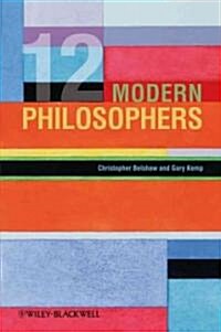 12 Modern Philosophers (Paperback)