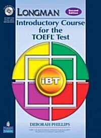 Longman Introductory Course for the TOEFL Test: iBT [With CDROM] (Paperback, 2nd)