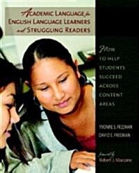 Academic Language for English Language Learners and Struggling Readers: How to Help Students Succeed Across Content Areas (Paperback)