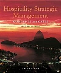 [중고] Hospitality Strategic Management : Concepts and Cases (Hardcover, 2nd Edition)