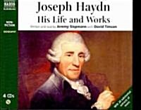 Joseph Haydn: His Life and Works (Audio CD)