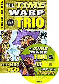 [중고] The Time Warp Trio #2 : The Not-So-Jolly Roger (Paperback + CD 1장)