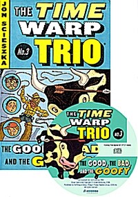 [중고] The Time Warp Trio #3 The Good, the Bad, and the Goofy (Paperback + CD 1장)