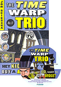 The Time Warp Trio #11 Hey Kid, Want to Buy a Bridge? (Paperback + CD 1장)