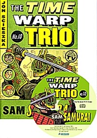 [중고] The Time Warp Trio #10 Sam Samurai (Paperback + CD 1장)