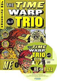 The Time Warp Trio #13 Me On Maya (Paperback + CD 1장)