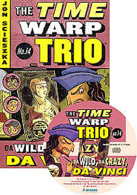 The Time Warp Trio #14 Da Wild, Da Crazy, Da Vinci (Paperback + CD 1장)