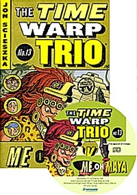 [중고] The Time Warp Trio #13 Me On Maya (Paperback + CD 1장)