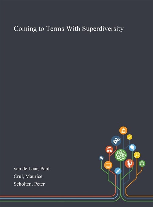 Coming to Terms With Superdiversity (Hardcover)